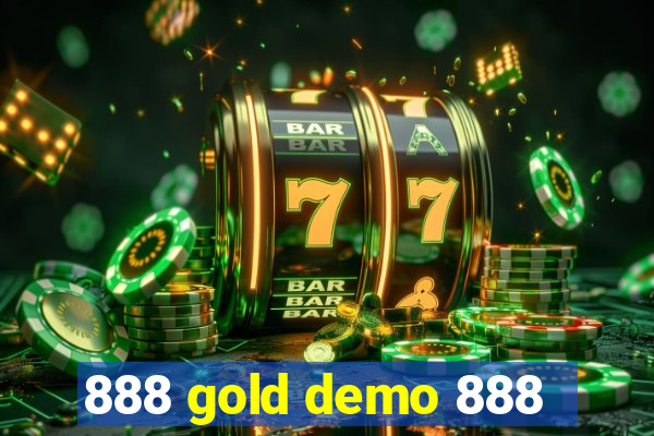 888 gold demo 888